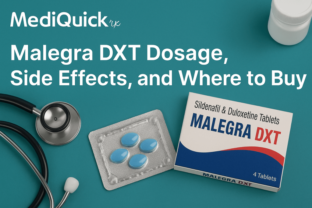 Malegra DXT Dosage, Side Effects, and Where to Buy Safely Malegra DXT Dosage, Side Effects, and Where to Buy Safely