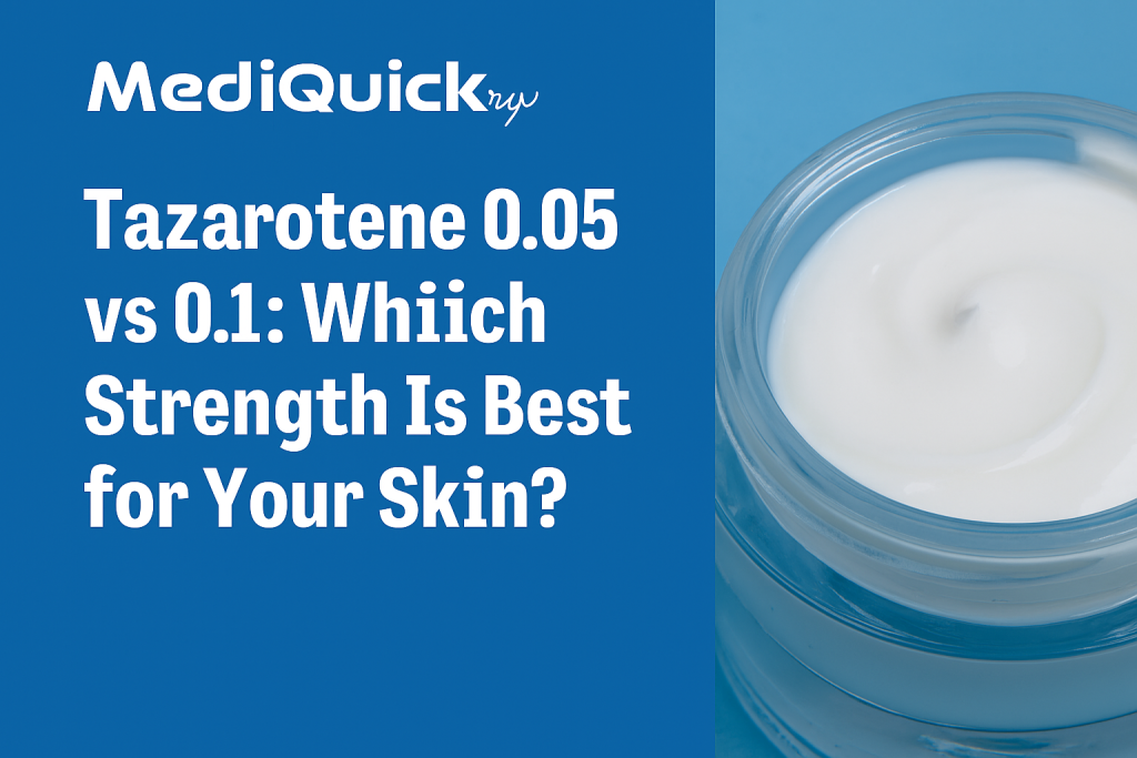Tazarotene 0.05 vs 0.1: Which Strength Is Best for Your Skin? Tazarotene 0.05 vs 0.1: Which Strength Is Best for Your Skin?