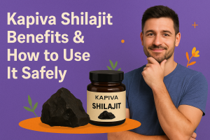 Kapiva Shilajit Benefits & How to Use It Safely